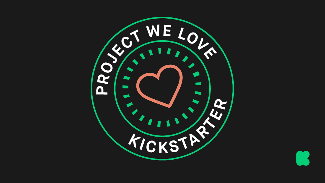 Project We Love Kickstarter